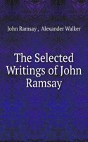 Selected Writings of John Ramsay