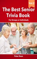 The Best Senior Trivia Book Vol.2