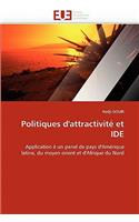 Politiques d''attractivit� Et Ide