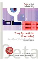 Tony Byrne (Irish Footballer): (English)