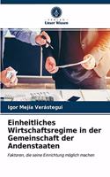 Einheitliches Wirtschaftsregime in der Gemeinschaft der Andenstaaten