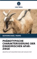 Phänotypische Charakterisierung Der Einheimischen Afar-Ziege