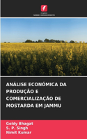 Análise Económica Da Produção E Comercialização de Mostarda Em Jammu