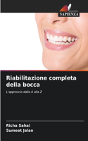 Riabilitazione completa della bocca