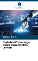 Diabetes-Vorhersage durch maschinelles Lernen