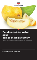 Rendement du melon sous osmoconditionnement