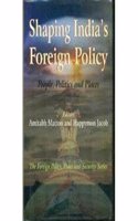 Shaping India's Foreign Policy