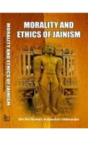 Morality and Ethics of Jainism