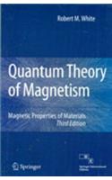 Quantum Theory Of Magnetism: Magnetic Properties Of Materials, 3rd Edition