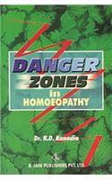 Danger Zones in Homoeopathy