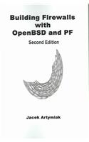 Building Firewalls with OpenBSD and PF, 2nd Edition