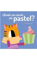 Quien se comi mi pastel?