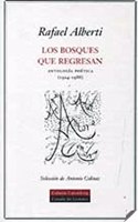 Los bosques que regresan/ The Forest that Return: Antologia Poetica