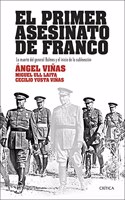 El primer asesinato de Franco: La muerte del general Balmes y el inicio de la sublevacion