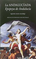 LA ANDALUCIADA: EPOPEYA DE ANDALUCIA