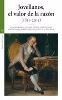 Jovellanos, el valor de la razon (1811-2011)