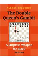 The Double Queen's Gambit: A Surprise Weapon for Black(English)