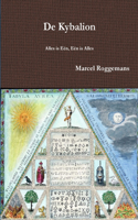 De Kybalion - Alles is Eén, Eén is Alles