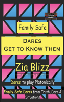 Family Safe Dares - Get to Know Them