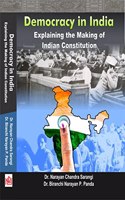 Democracy in India: Explaining the Making of Indian Constitution