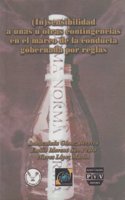 InSsensibilidad a unas u otras contingencias en el marco de la conducta gobernada por reglas / In Sensitivity to Some or Other Contingencies within the Framework of Rule-Governed Behavior