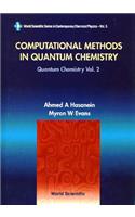 Computational Methods in Quantum Chemistry, Volume 2: Quantum Chemistry