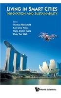 Living in Smart Cities: Innovation and Sustainability