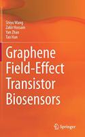 Graphene Field-Effect Transistor Biosensors