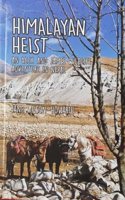 Himalayan Heist: An Alex and James Wild life Adventure in Nepal