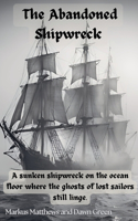 Abandoned Shipwreak