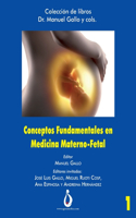 Conceptos Fundamentales en Medicina Materno-Fetal