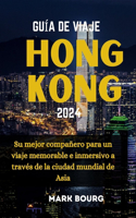 Guía de Viaje Hong Kong 2024