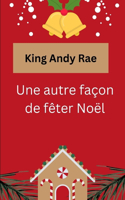 Une autre façon de fêter Noël