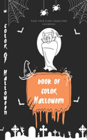 Halloween Coloring Book for Kids Paint Pumpkins, Vampires, Witches, Ghosts for kids