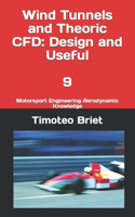 Wind Tunnels and Theoric CFD: Design and Useful - 9: Motorsport Engineering Aerodynamic Knowledge