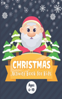 Christmas Activity Book for Kids Ages 6-10