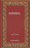 Hannibal - Large Print Edition