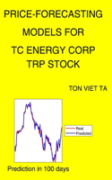 Price-Forecasting Models for Tc Energy Corp TRP Stock