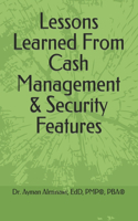 Lessons Learned From Cash Management & Security Features