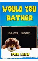 would you rather game book for kids