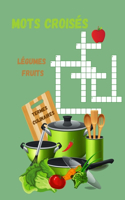 Mots croisés fruits légumes termes culinaires