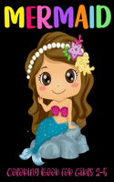 Mermaid Coloring Book for Girls 2-5