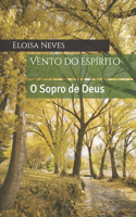 Vento do Espírito: O Sopro de Deus