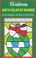 Christmas Math Color By Number Coloring Book For Kids
