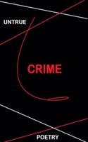 Untrue Crime Poetry