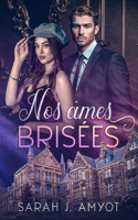Nos âmes brisées