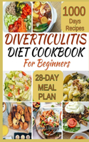 Diverticulitis Diet Cookbook for Beginners
