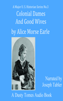 Colonial Dames and Good Wives