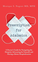 Prescription for Admission