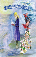 Story of Snow Crystal